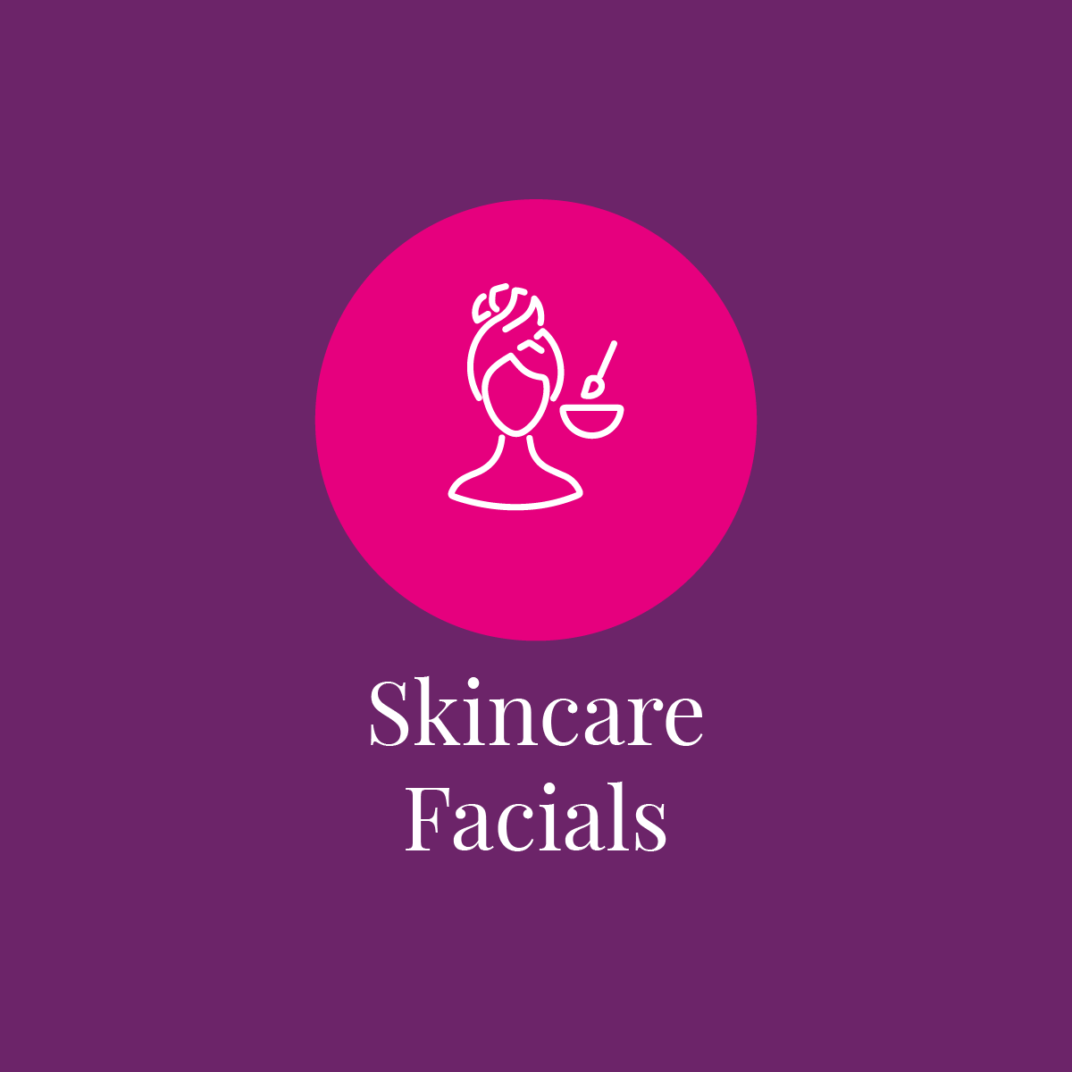Skincare Facials